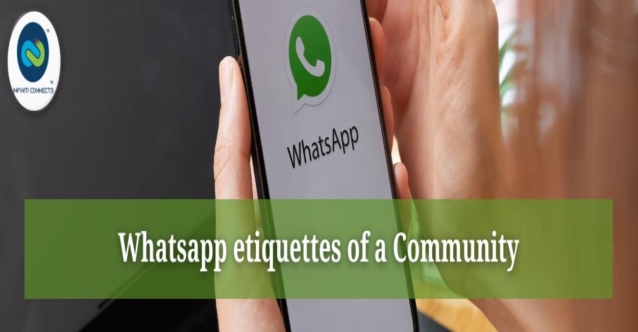 What should be the WhatsApp etiquette of a community